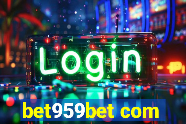 bet959bet com